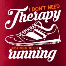 I don't need therapy running
