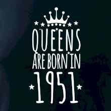 Queens are born in 1951