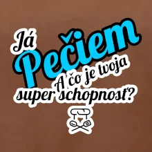 Já pečiem - tvoja super schopnosť - šikmý