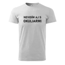 Nevidím aj s okuliarmi Nevidím aj s okuliarmi