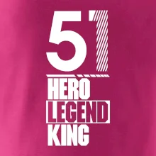Hero, Legend, King 1951
