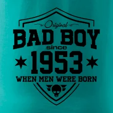 Bad boy since 1953