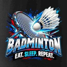 Bedmintonová raketa s košíčkom eat sleep repeat
