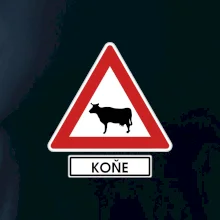 Dopravní značka - Pozor koně / kráva