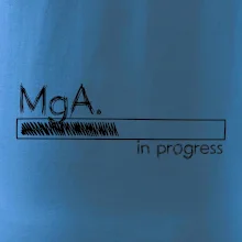 In progress titul MgA. magister / magistra umenia