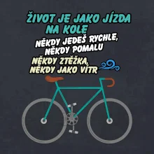 Život je jako jízda na kole