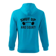 Shut up and squat