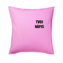 Tvoj vlastný nápis tlačiaci - na prsníku