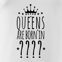 Queens  are born in (Vlastný mesiac narodenia)