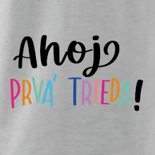 Ahoj prvá trieda Ahoj prvá trieda