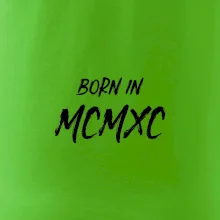 Born in - Rímske číslo 1990