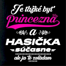 Je ťažké byť princezná - Hasička Je ťažké byť princezná - Hasička