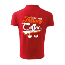 I don't need therapy coffee I don't need therapy coffee