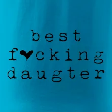 Best fucking daughter