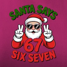 Santa says 67