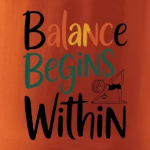 Balance begins within