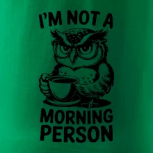 I'm not a morning person sova