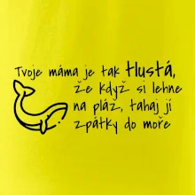 Tvoje mama je tak tlustá - moře