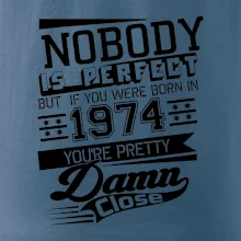 Nobody is perfect - 1974