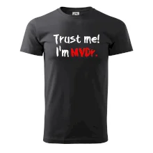 Trust me I´m  MVDr. / Ver mi som MVDr. Trust me I´m  MVDr. / Ver mi som MVDr.