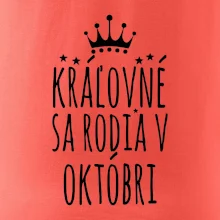 Kráľovné sa rodia v októbri