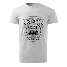 Neznášam byť sexy - Vodič nákladiaku Neznášam byť sexy - Vodič nákladiaku
