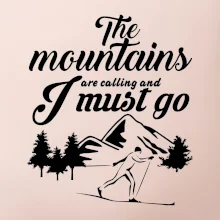 The mountains are calling bežkár