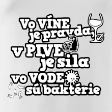 Vo víne je pravda, v pive je sila, vo vode sú baktérie