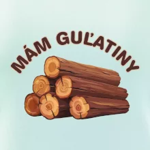 Mám guľatiny bez veku