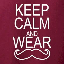 Keep calm and wear mustache