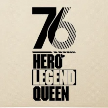 Hero, Legend, King / Queen 1976
