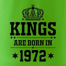 Kings are born in 1972
