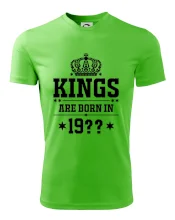 Kings are born in vlastný ročník