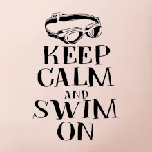 Keep calm and swim on