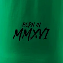 Born in - Rímske číslo 2016