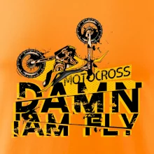 Motocross damn iam fly Motocross damn iam fly