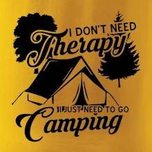 I don't need therapy camping
