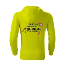 Ak to neopraví dedko, tak nikto farebné Ak to neopraví dedko, tak nikto farebné