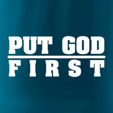 Put God first hrubý nápis Put God first hrubý nápis