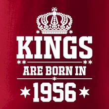 Kings are born in 1956 Kings are born in 1956