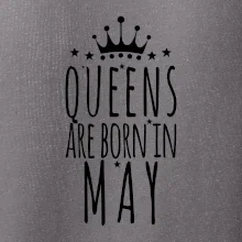 Queens are born in May