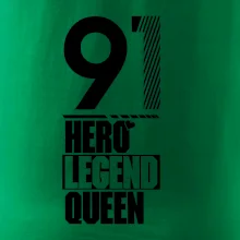 Hero, Legend, King / Queen 1991