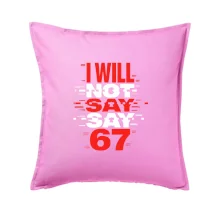 Červený - I Will Not Say SAY 67