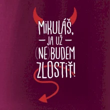 Mikuláš, ja už nebudem zlostiť!