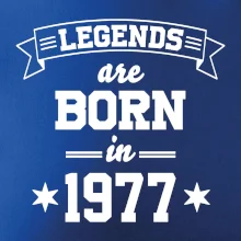 Legends are born in 1977
