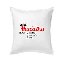 Som manželka takže...