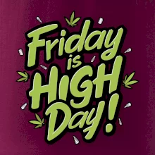 Marihuana - Friday is high day
