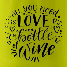 All you need is love and bottle of wine