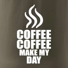 Coffee makes my day