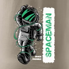 Spaceman trouble Spaceman trouble